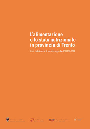 L'alimentazione e lo stato nutrizionale in provincia di Trento - 2008/2011