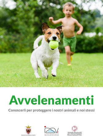 Avvelenamenti. Conoscerli per proteggere i nostri animali e noi stessi