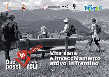 Due passi in salute con le ACLI. Vita sana e invecchiamento attivo in Trentino