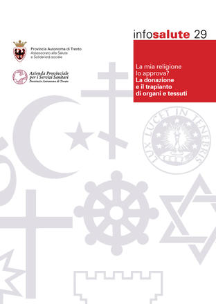 La mia religione lo approva? La donazione e il trapianto di organi e tessuti