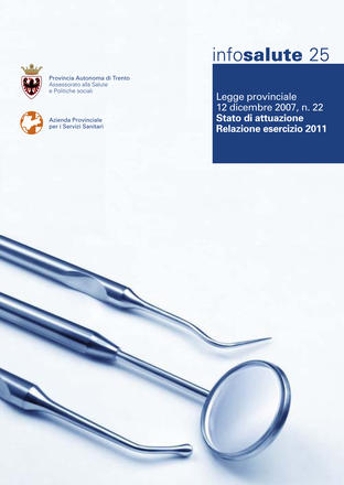 Legge provinciale 12 dicembre 2007, n. 22. Stato di attuazione. Relazione esercizio 2011