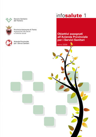 Obiettivi assegnati all'Azienda provinciale per i servizi sanitari. Anno 2009