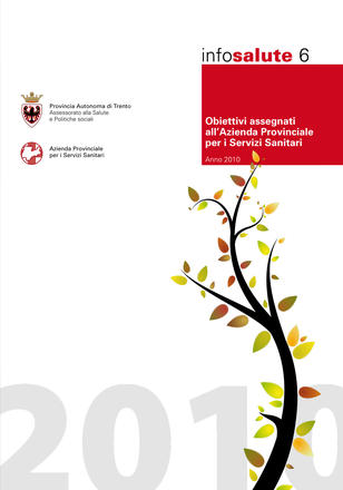 Obiettivi assegnati all'Azienda provinciale per i servizi sanitari. Anno 2010