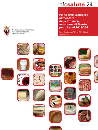 Piano della sicurezza alimentare della Provincia autonoma di Trento per gli anni 2012-2014