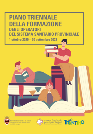 Piano triennale della formazione degli operatori del sistema sanitario provinciale. 1 ottobre 2020 / 30 settembre 2023