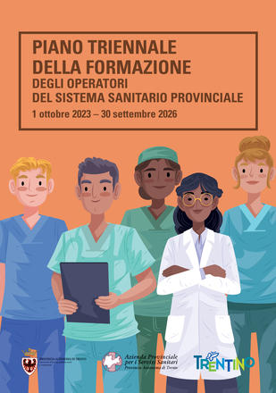 Piano triennale della formazione degli operatori del sistema sanitario provinciale. 1 ottobre 2023 - 30 settembre 2026