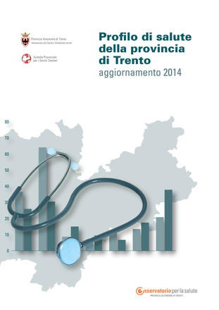 Profilo di salute della provincia di Trento - Aggiornamento 2014
