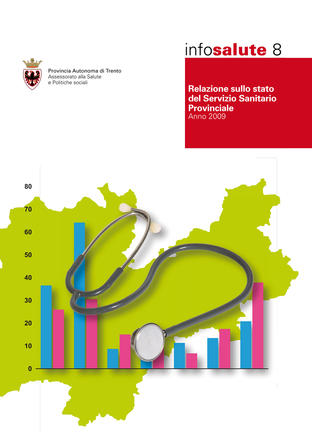 Relazione sullo stato del Servizio Sanitario Provinciale. Anno 2009