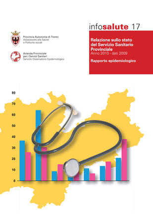 Relazione sullo stato del Servizio sanitario provinciale. Anno 2010. Rapporto epidemiologico