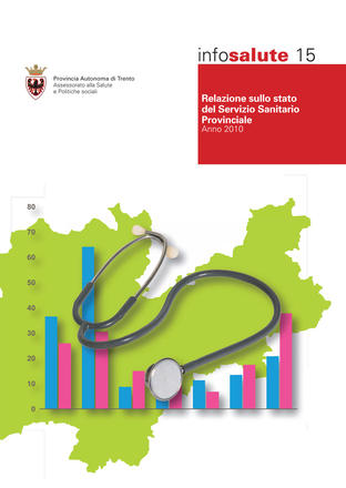 Relazione sullo stato del Servizio Sanitario Provinciale. Anno 2010