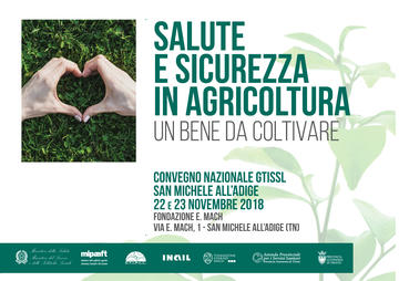 Salute e sicurezza in agricoltura. Un bene da coltivare